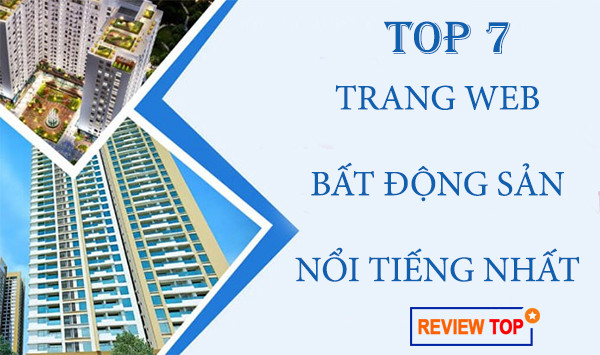 Top 7 trang web cho thuê nhà đất – mua bán nhà đất uy tín nhất