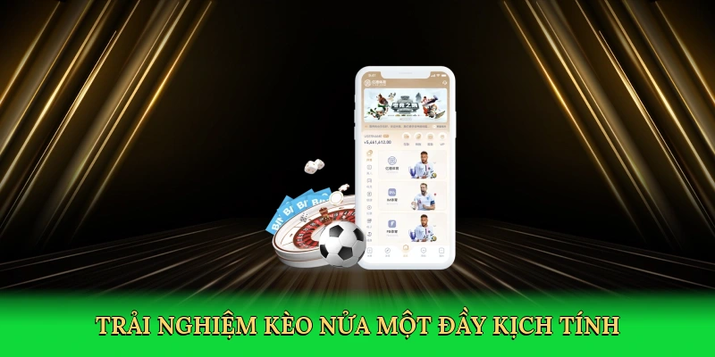 Kèo Nửa Một – Bí Quyết Thắng Lớn Trong Cá Cược Tại W388